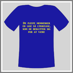 T-shirt med tryk og tekst, citat, mand, blå neon tekst